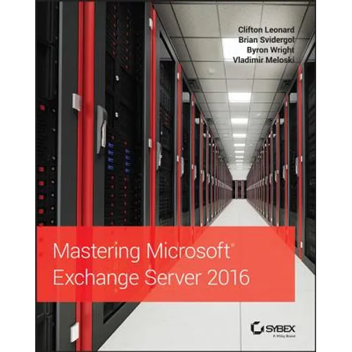 Mastering Microsoft Exchange Server 2016
