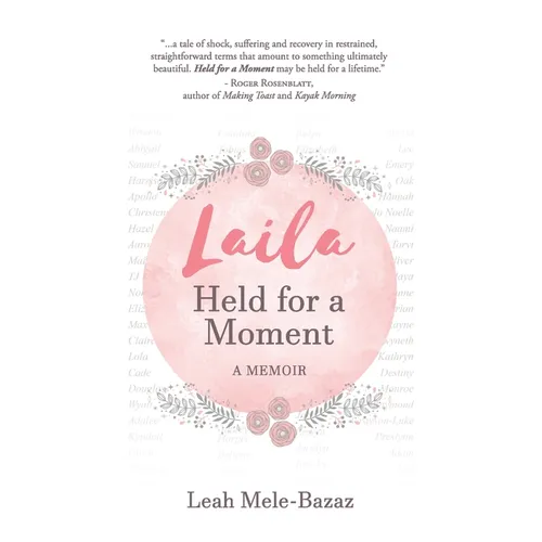 LAILA Held for a Moment: A Memoir