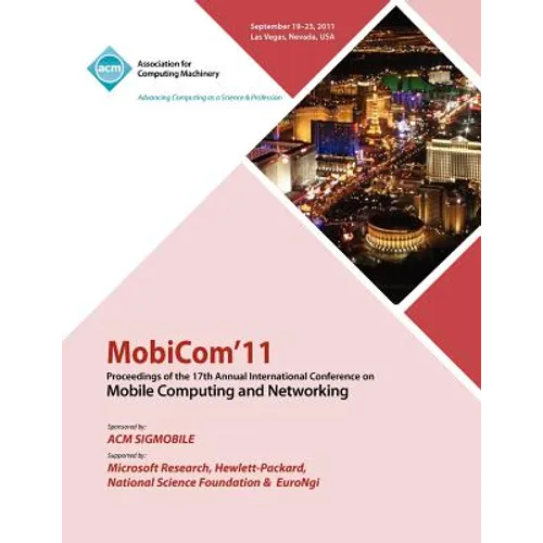 MobiCom11 Proceedings of the 17th International Conference on Mobile Computing and Networking