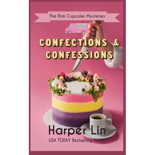 Confections and Confessions