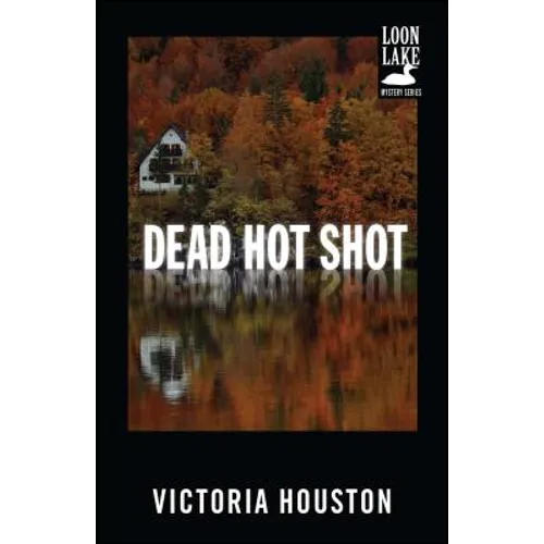 Dead Hot Shot