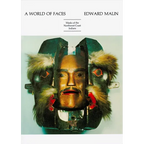A World of Faces: Masks of the Northwest Coast Indians