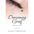 Overcoming Grief: I Smile Again