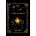 My Demons and Me: an Alchemist's Journey