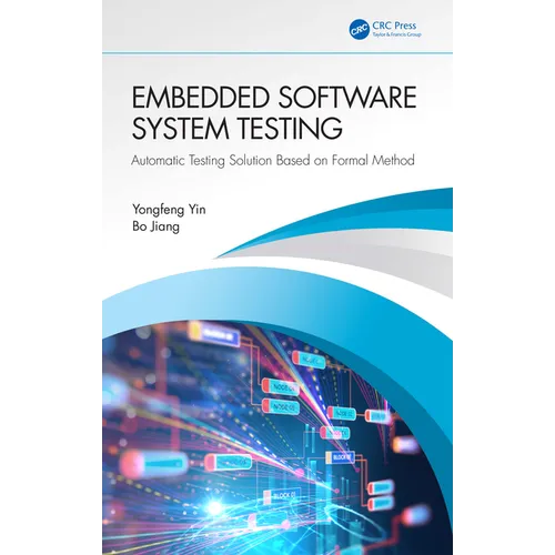 Embedded Software System Testing: Automatic Testing Solution Based on Formal Method