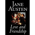 Love and Friendship by Jane Austen, Fiction, Classics