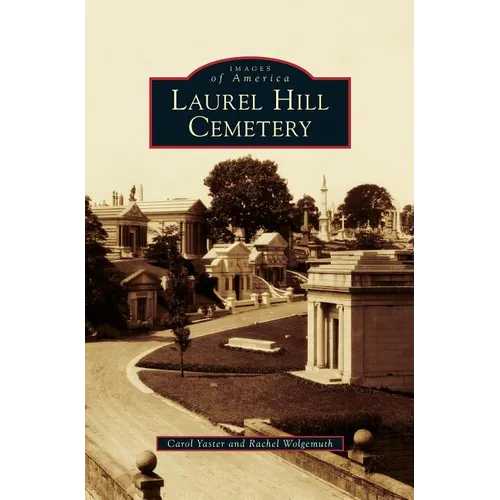 Laurel Hill Cemetery