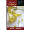 Low-Carb Cocktails: All the Fun and Taste Without the Carbs