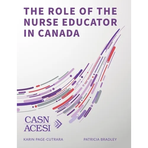 The Role of the Nurse Educator in Canada