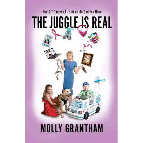 The Juggle Is Real: The Off-Camera Life of an On-Camera Mom