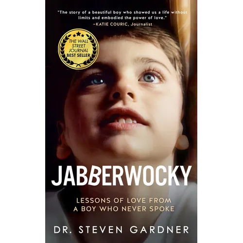 Jabberwocky: Lessons of Love from a Boy Who Never Spoke