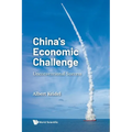 China's Economic Challenge: Unconventional Success