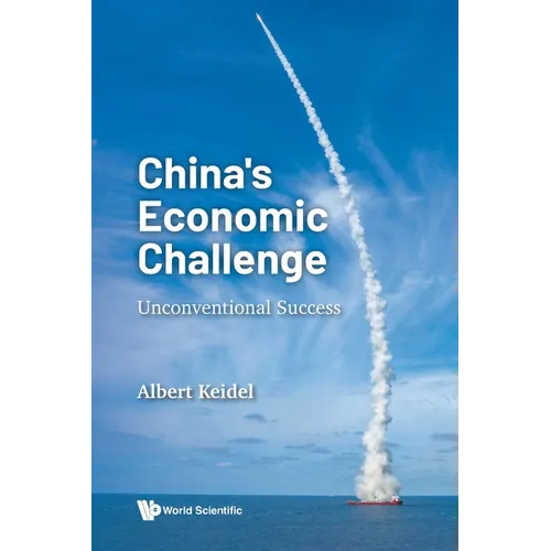 China's Economic Challenge: Unconventional Success