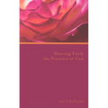 Showing Forth the Presence of God