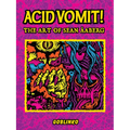 Acid Vomit!: The Art of Sean Äaberg