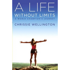 A Life Without Limits: A World Champion's Journey