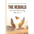 The Rebuild: A Practical Path to Healing After Divorce