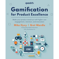 Gamification for Product Excellence
