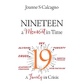 NINETEEN a Moment in Time: A Family in Crisis
