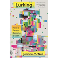 Lurking: How a Person Became a User