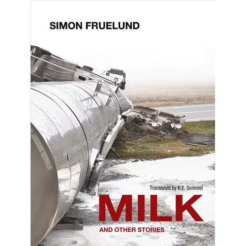 Milk and Other Stories