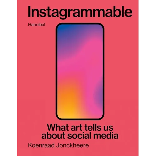 Instagrammable: What Art Tells Us about Social Media