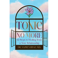 Toxic No More