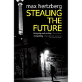 Stealing The Future