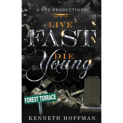 Live Fast Die Young