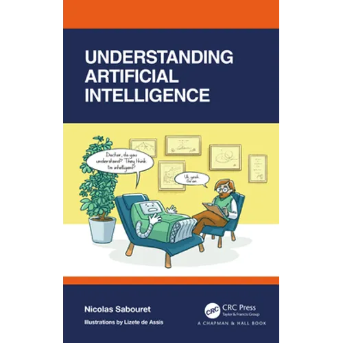 Understanding Artificial Intelligence