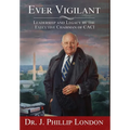 EVER VIGILANT Leadership and Legacy by the Executive Chairman of CACI