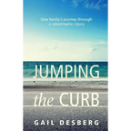 Jumping The Curb: One family's journey through a catastrophic injury