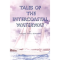 Tales of the Intercoastal Waterway