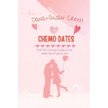 Chemo Dates: Stuff For Married Couples To Do While One Of You Is Sick