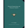 Practical Numerology and Character Analysis