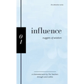 Influence: Nuggets of Wisdom