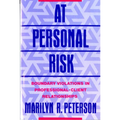 At Personal Risk: Boundary Violations in Professional-Client Relationships