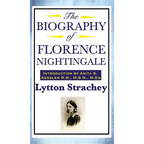 The Biography of Florence Nightingale - Hardcover