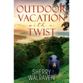 Outdoor Vacation With a Twist