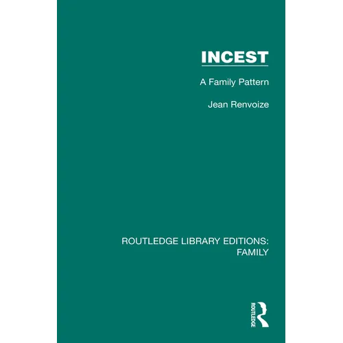 Incest: A Family Pattern