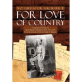 No Greater Sacrifice for Love of Country