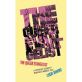 The Queer Evangelist: A Socialist Clergy's Radically Honest Tale
