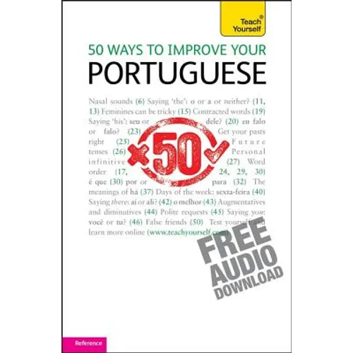50 Ways to Improve your Portuguese: Teach Yourself
