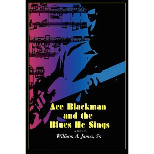 Ace Blackman and the Blues He Sings