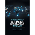 Translating Business Negotiations into Law