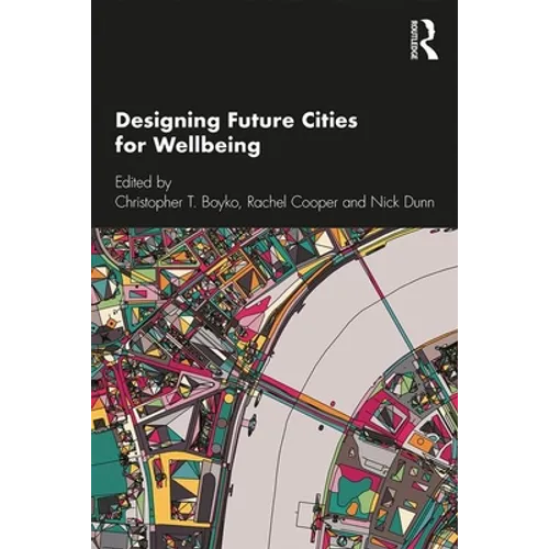 Designing Future Cities for Wellbeing