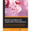 Mastering MeteorJS Application Development
