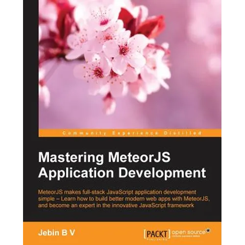 Mastering MeteorJS Application Development