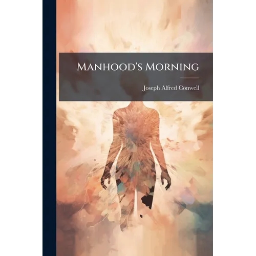 Manhood's Morning