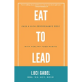 Eat to Lead